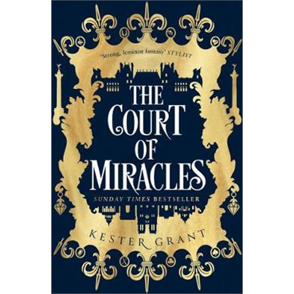 The Court of Miracles (The Court of Miracles Trilogy, Book 1) (Paperback) - Kester Grant